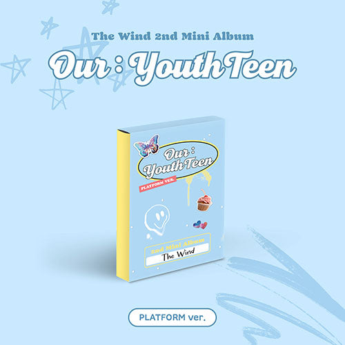 The Wind - 2nd Mini Album [Our : YouthTeen] (Platform ver.)