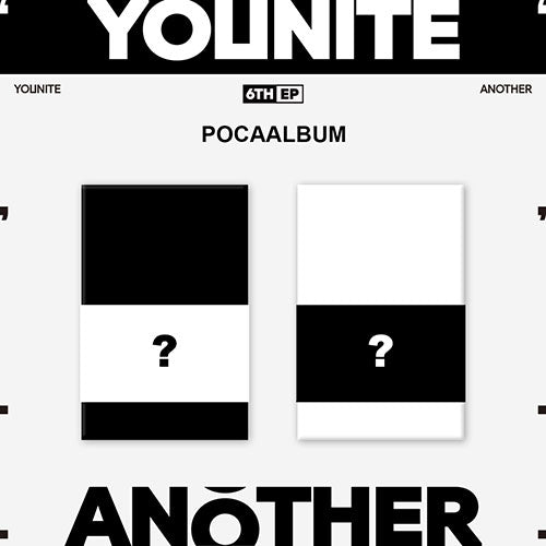 YOUNITE - 6TH EP [ANOTHER] (POCAALBUM)