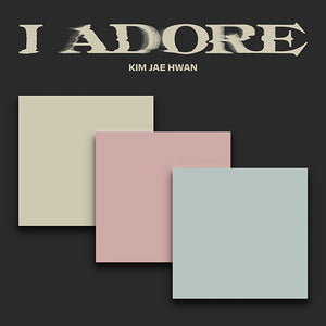 [PRE ORDER] Kim Jae Hwan - 7th Mini Album [I Adore]