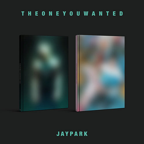 Jay Park - 'THE ONE YOU WANTED'