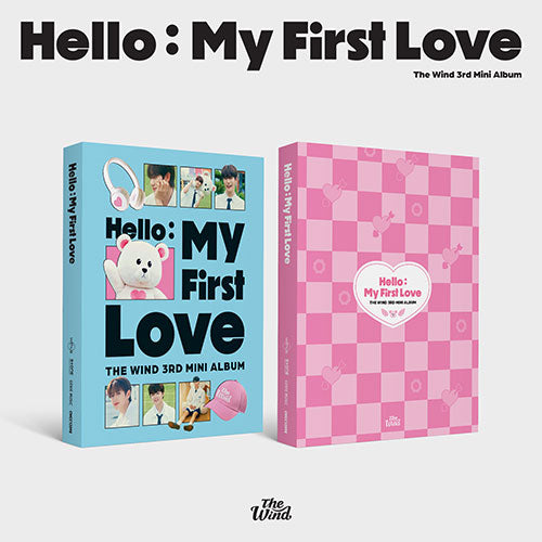 The Wind - 3rd Mini Album [Hello : My First Love]