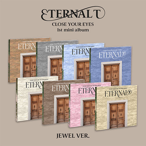 CLOSE YOUR EYES - The 1st Mini Album [ETERNALT] (Jewel Ver.)