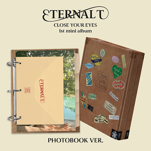 CLOSE YOUR EYES - The 1st Mini Album [ETERNALT] (Photobook Ver.)