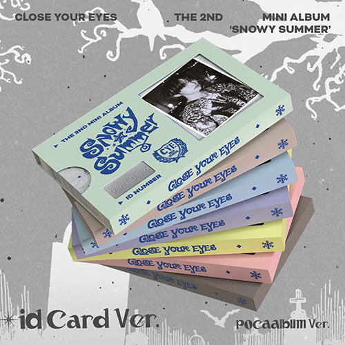 CLOSE YOUR EYES - THE 2ND MINI ALBUM [SNOWY SUMMER] (ID CARD VER./POCAALBUM)