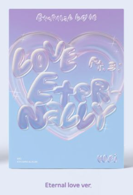 WEi - 6th EP Album [Love PT. 3 : Eternally]