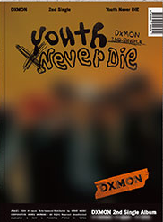 DXMON - Youth Never DIE