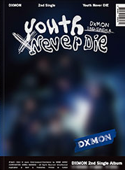 DXMON - Youth Never DIE