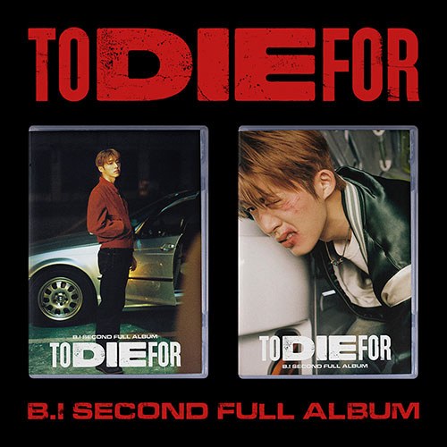 B.I - 2ND FULL ALBUM [TO DIE FOR]