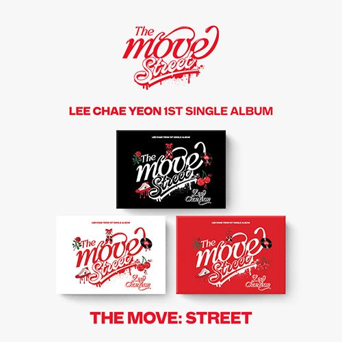 Lee Chaeyeon - 1st Single [The Move: Street] [POCA ALBUM]