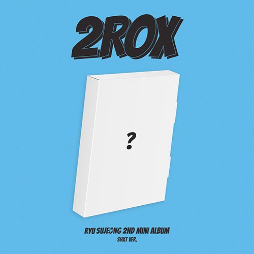RYU SUJEONG - 2nd Mini Album [2ROX] (SHXT Ver.)