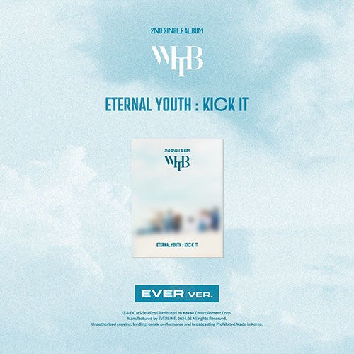 [PRE ORDER] WHIB - 2ND SINGLE ALBUM [ETERNAL YOUTH : KICK IT] (EVER ver.)