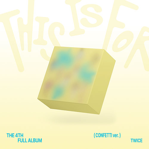 TWICE - [THIS IS FOR] (THE 4TH FULL ALBUM) (CONFETTI VER.)