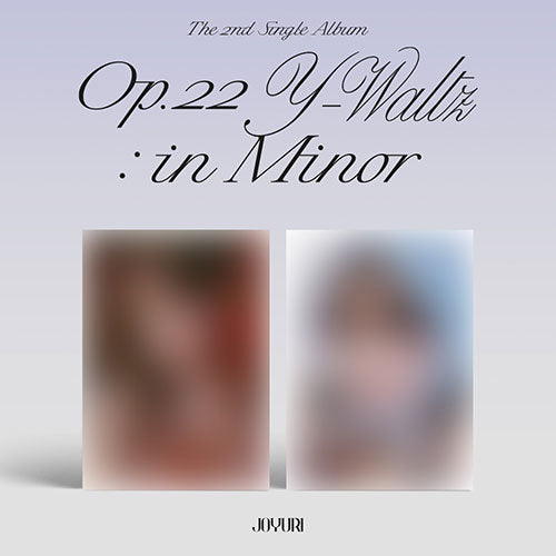 JO YURI - 2nd Single [Op.22 Y-Waltz : in Minor]