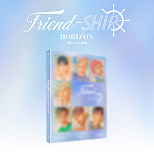 HORI7ON - THE 1ST ALBUM [Friend-SHIP]