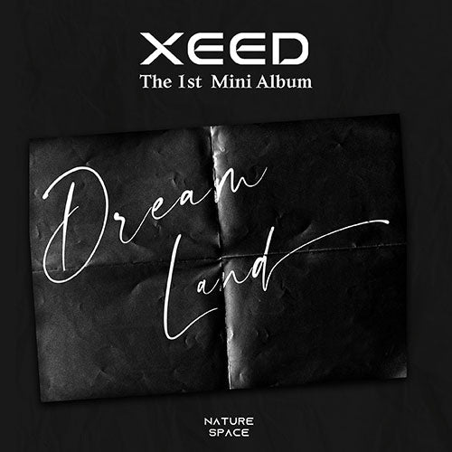 씨드 (XEED) - The 1st Mini Album [Dream Land]